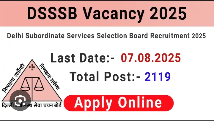 🗓️ DSSSB भर्ती 2025 – पूरी जानकारी rajdhani Delhi mein naukari chahane walon ke liye bumper Bharti